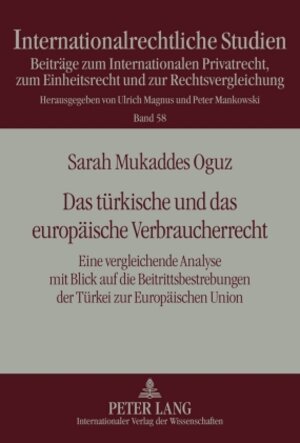 Buchcover Das türkische und das europäische Verbraucherrecht | Sarah Mukkades Oguz | EAN 9783653000238 | ISBN 3-653-00023-8 | ISBN 978-3-653-00023-8