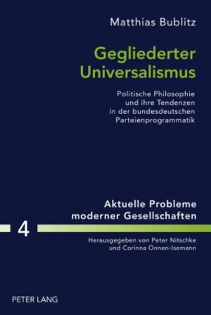 Buchcover Gegliederter Universalismus | Matthias Bublitz | EAN 9783653000511 | ISBN 3-653-00051-3 | ISBN 978-3-653-00051-1