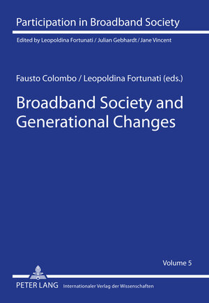 Buchcover Broadband Society and Generational Changes  | EAN 9783653007565 | ISBN 3-653-00756-9 | ISBN 978-3-653-00756-5