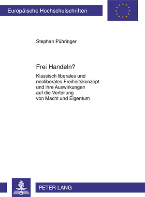 Buchcover Frei Handeln? | Stephan Pühringer | EAN 9783653009149 | ISBN 3-653-00914-6 | ISBN 978-3-653-00914-9