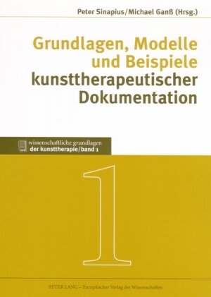 Buchcover Grundlagen, Modelle und Beispiele kunsttherapeutischer Dokumentation  | EAN 9783653012736 | ISBN 3-653-01273-2 | ISBN 978-3-653-01273-6