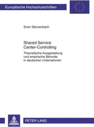 Buchcover Shared Service Center-Controlling | Sven Sterzenbach | EAN 9783653012804 | ISBN 3-653-01280-5 | ISBN 978-3-653-01280-4