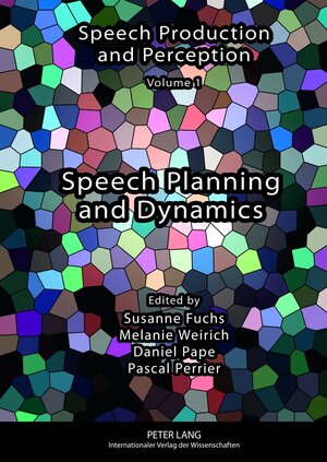 Buchcover Speech Planning and Dynamics  | EAN 9783653014389 | ISBN 3-653-01438-7 | ISBN 978-3-653-01438-9