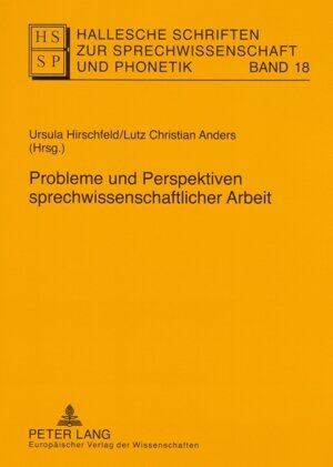 Buchcover Probleme und Perspektiven sprechwissenschaftlicher Arbeit  | EAN 9783653021271 | ISBN 3-653-02127-8 | ISBN 978-3-653-02127-1