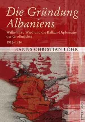 Buchcover Die Gründung Albaniens | Hanns Christian Löhr | EAN 9783653021738 | ISBN 3-653-02173-1 | ISBN 978-3-653-02173-8