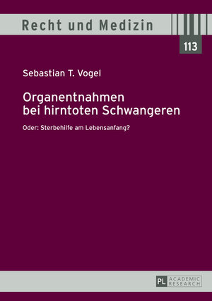 Buchcover Organentnahmen bei hirntoten Schwangeren | Sebastian Vogel | EAN 9783653022001 | ISBN 3-653-02200-2 | ISBN 978-3-653-02200-1