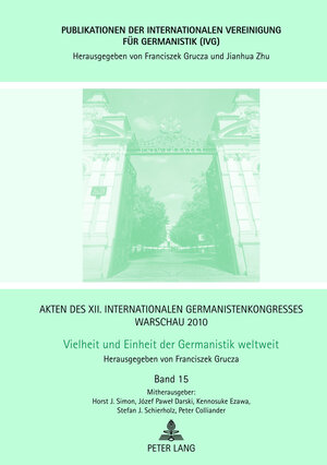 Buchcover Akten des XII. Internationalen Germanistenkongresses Warschau 2010- Vielheit und Einheit der Germanistik weltweit  | EAN 9783653026085 | ISBN 3-653-02608-3 | ISBN 978-3-653-02608-5