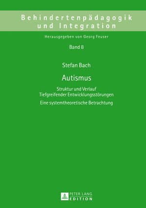 Buchcover Autismus | Stefan Bach | EAN 9783653026450 | ISBN 3-653-02645-8 | ISBN 978-3-653-02645-0