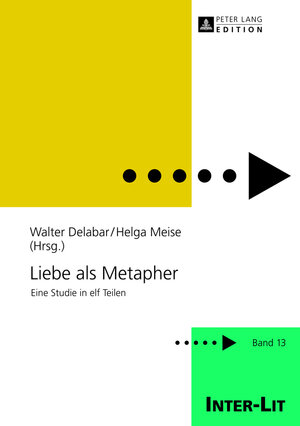 Buchcover Liebe als Metapher  | EAN 9783653028416 | ISBN 3-653-02841-8 | ISBN 978-3-653-02841-6