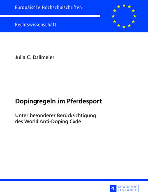 Buchcover Dopingregeln im Pferdesport | Julia Dallmeier | EAN 9783653029307 | ISBN 3-653-02930-9 | ISBN 978-3-653-02930-7