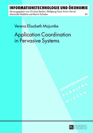 Buchcover Application Coordination in Pervasive Systems | Verena Majuntke | EAN 9783653032000 | ISBN 3-653-03200-8 | ISBN 978-3-653-03200-0