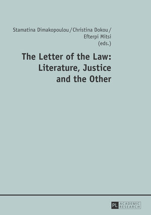 Buchcover The Letter of the Law: Literature, Justice and the Other  | EAN 9783653033359 | ISBN 3-653-03335-7 | ISBN 978-3-653-03335-9