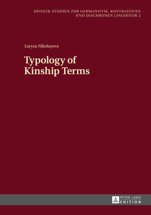 Buchcover Typology of Kinship Terms | Larysa Nikolayeva | EAN 9783653037036 | ISBN 3-653-03703-4 | ISBN 978-3-653-03703-6