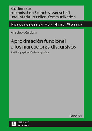 Buchcover Aproximación funcional a los marcadores discursivos | Ana Llopis-Cardona | EAN 9783653038651 | ISBN 3-653-03865-0 | ISBN 978-3-653-03865-1