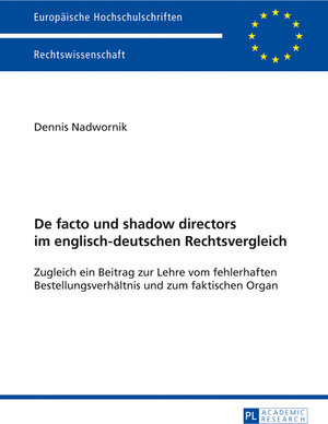 Buchcover De facto und shadow directors im englisch-deutschen Rechtsvergleich | Dennis Nadwornik | EAN 9783653038675 | ISBN 3-653-03867-7 | ISBN 978-3-653-03867-5