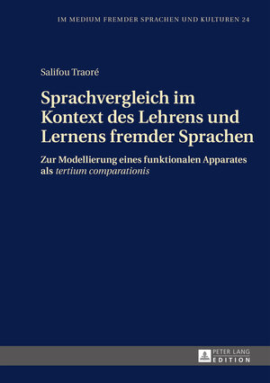 Buchcover Sprachvergleich im Kontext des Lehrens und Lernens fremder Sprachen | Salifou Traoré | EAN 9783653039993 | ISBN 3-653-03999-1 | ISBN 978-3-653-03999-3