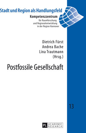 Buchcover Postfossile Gesellschaft  | EAN 9783653045703 | ISBN 3-653-04570-3 | ISBN 978-3-653-04570-3