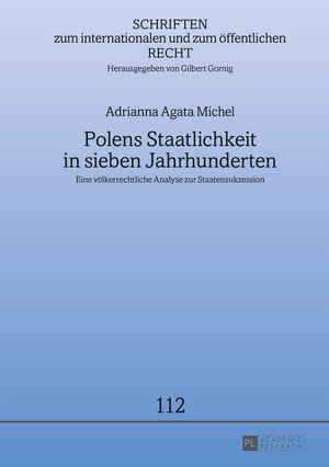 Buchcover Polens Staatlichkeit in sieben Jahrhunderten | Adrianna Michel | EAN 9783653046960 | ISBN 3-653-04696-3 | ISBN 978-3-653-04696-0
