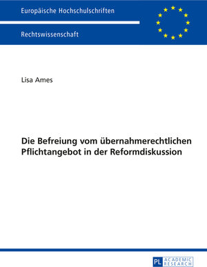 Buchcover Die Befreiung vom übernahmerechtlichen Pflichtangebot in der Reformdiskussion | Lisa Ames | EAN 9783653048834 | ISBN 3-653-04883-4 | ISBN 978-3-653-04883-4