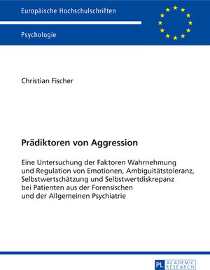 Buchcover Prädiktoren von Aggression | Christian Fischer | EAN 9783653049404 | ISBN 3-653-04940-7 | ISBN 978-3-653-04940-4