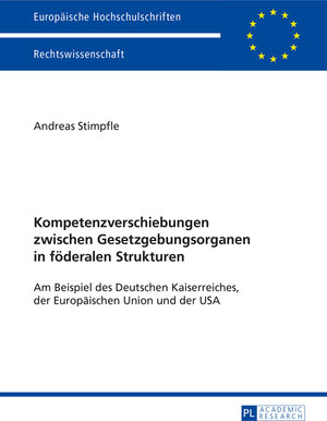 Buchcover Kompetenzverschiebungen zwischen Gesetzgebungsorganen in föderalen Strukturen | Andreas Stimpfle | EAN 9783653050011 | ISBN 3-653-05001-4 | ISBN 978-3-653-05001-1