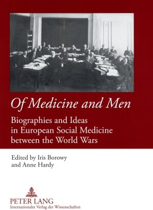 Buchcover Of Medicine and Men | Iris Borowy | EAN 9783653051568 | ISBN 3-653-05156-8 | ISBN 978-3-653-05156-8