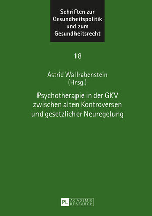 Buchcover Psychotherapie in der GKV zwischen alten Kontroversen und gesetzlicher Neuregelung  | EAN 9783653055320 | ISBN 3-653-05532-6 | ISBN 978-3-653-05532-0
