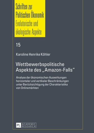 Buchcover Wettbewerbspolitische Aspekte des «Amazon-Falls» | Karoline Henrike Köhler | EAN 9783653068146 | ISBN 3-653-06814-2 | ISBN 978-3-653-06814-6
