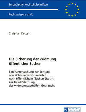 Buchcover Die Sicherung der Widmung öffentlicher Sachen | Christian Kessen | EAN 9783653952629 | ISBN 3-653-95262-X | ISBN 978-3-653-95262-9