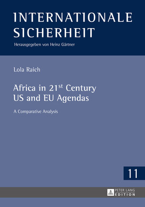 Buchcover Africa in 21st Century US and EU Agendas | Lola Raich | EAN 9783653961935 | ISBN 3-653-96193-9 | ISBN 978-3-653-96193-5