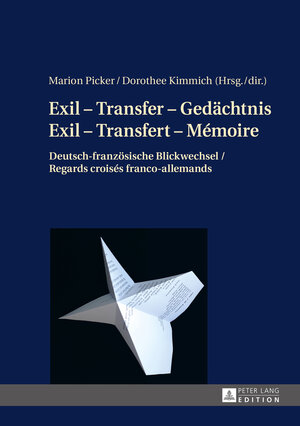 Buchcover Exil – Transfer – Gedächtnis / Exil – Transfert – Mémoire  | EAN 9783653964035 | ISBN 3-653-96403-2 | ISBN 978-3-653-96403-5