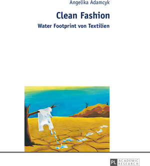 Buchcover Clean Fashion | Angelika Adamcyk | EAN 9783653972122 | ISBN 3-653-97212-4 | ISBN 978-3-653-97212-2