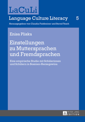 Buchcover Einstellungen zu Muttersprachen und Fremdsprachen | Enisa Pliska | EAN 9783653973457 | ISBN 3-653-97345-7 | ISBN 978-3-653-97345-7