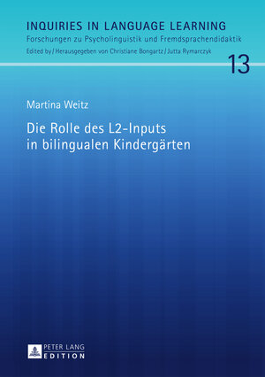 Buchcover Die Rolle des L2-Inputs in bilingualen Kindergärten | Martina Weitz | EAN 9783653976151 | ISBN 3-653-97615-4 | ISBN 978-3-653-97615-1