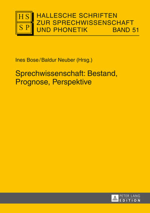 Buchcover Sprechwissenschaft: Bestand, Prognose, Perspektive  | EAN 9783653989007 | ISBN 3-653-98900-0 | ISBN 978-3-653-98900-7