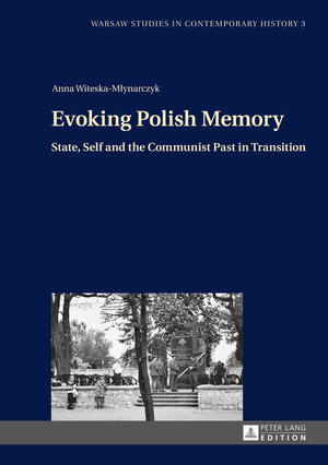 Buchcover Evoking Polish Memory | Anna Witeska-Mlynarczyk | EAN 9783653994902 | ISBN 3-653-99490-X | ISBN 978-3-653-99490-2