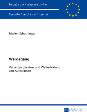 Buchcover Werdegang | Marlen Schachinger | EAN 9783653996975 | ISBN 3-653-99697-X | ISBN 978-3-653-99697-5