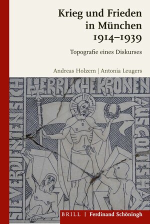 Buchcover Krieg und Frieden in München 1914-1939 | Andreas Holzem | EAN 9783657701568 | ISBN 3-657-70156-7 | ISBN 978-3-657-70156-8