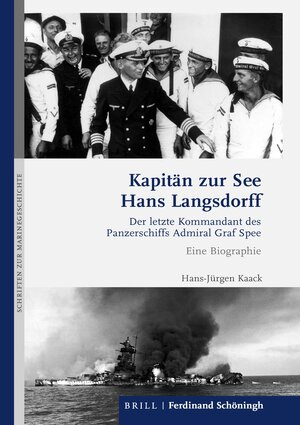 Buchcover Kapitän zur See Hans Langsdorff | Hans-Jürgen Kaack | EAN 9783657702626 | ISBN 3-657-70262-8 | ISBN 978-3-657-70262-6