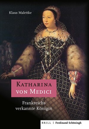 Buchcover Katharina von Medici | Klaus Malettke | EAN 9783657703326 | ISBN 3-657-70332-2 | ISBN 978-3-657-70332-6