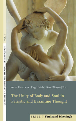 Buchcover The Unity of Body and Soul in Patristic and Byzantine Thought  | EAN 9783657703395 | ISBN 3-657-70339-X | ISBN 978-3-657-70339-5