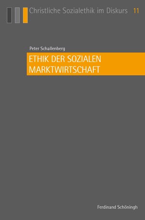 Buchcover Ethik der sozialen Marktwirtschaft | Peter Schallenberg | EAN 9783657703975 | ISBN 3-657-70397-7 | ISBN 978-3-657-70397-5