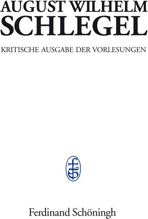 Buchcover Vorlesungen über Ästhetik | August Wilhelm Schlegel | EAN 9783657757008 | ISBN 3-657-75700-7 | ISBN 978-3-657-75700-8