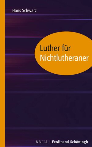 Buchcover Luther für Nichtlutheraner | Hans Schwarz | EAN 9783657760541 | ISBN 3-657-76054-7 | ISBN 978-3-657-76054-1