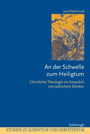 Buchcover An der Schwelle zum Heiligtum | Josef Wohlmuth | EAN 9783657763924 | ISBN 3-657-76392-9 | ISBN 978-3-657-76392-4