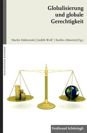 Buchcover Globalisierung und globale Gerechtigkeit  | EAN 9783657768462 | ISBN 3-657-76846-7 | ISBN 978-3-657-76846-2