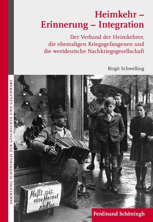 Buchcover Heimkehr – Erinnerung – Integration | Birgit Schwelling | EAN 9783657769216 | ISBN 3-657-76921-8 | ISBN 978-3-657-76921-6