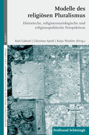 Buchcover Modelle des religiösen Pluralismus  | EAN 9783657774074 | ISBN 3-657-77407-6 | ISBN 978-3-657-77407-4