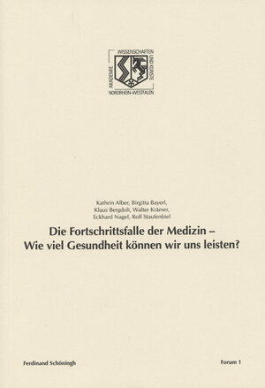 Buchcover Die Fortschrittsfalle der Medizin - Wie viel Gesundheit können wir uns leisten? | Rolf Staufenbiel | EAN 9783657776085 | ISBN 3-657-77608-7 | ISBN 978-3-657-77608-5