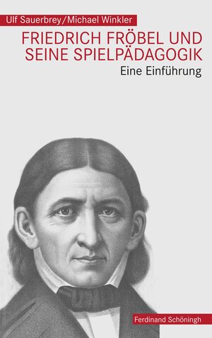 Buchcover Friedrich Fröbel und seine Spielpädagogik | Michael Winkler | EAN 9783657784417 | ISBN 3-657-78441-1 | ISBN 978-3-657-78441-7